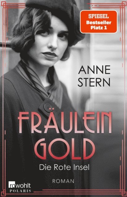 Anne Stern - Fräulein Gold: Die Rote Insel, E-bok