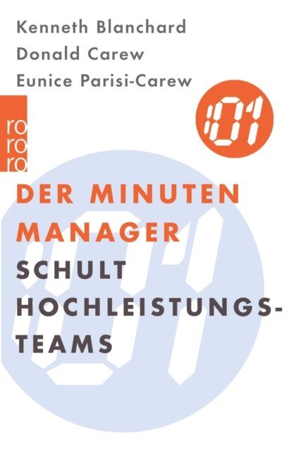 Eunice Parisi-Carew, Donald Carew, Kenneth Blanchard - Der Minuten Manager schult Hochleistungs-Teams, E-bok