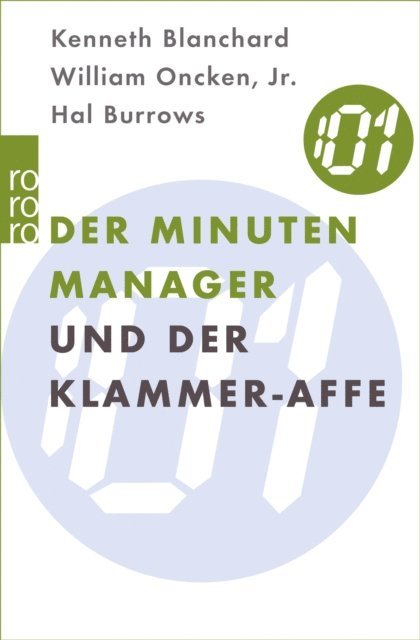 Hal Burrows, William Oncken Jr., Kenneth Blanchard - Der Minuten Manager und der Klammer-Affe, E-bok
