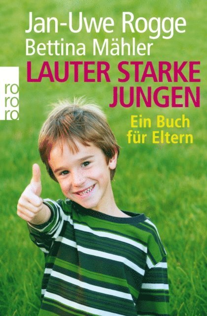 Bettina Mahler, Jan-Uwe Rogge - Lauter starke Jungen, E-bok
