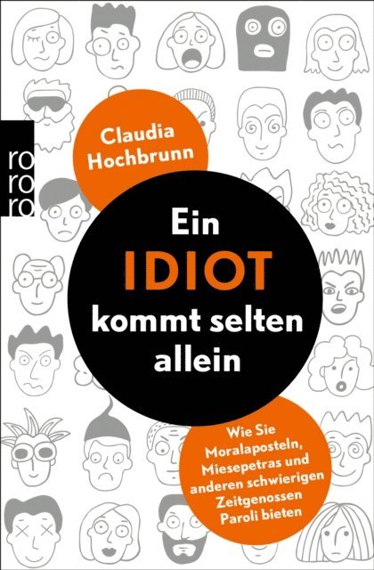 Claudia Hochbrunn - Ein Idiot kommt selten allein, E-bok