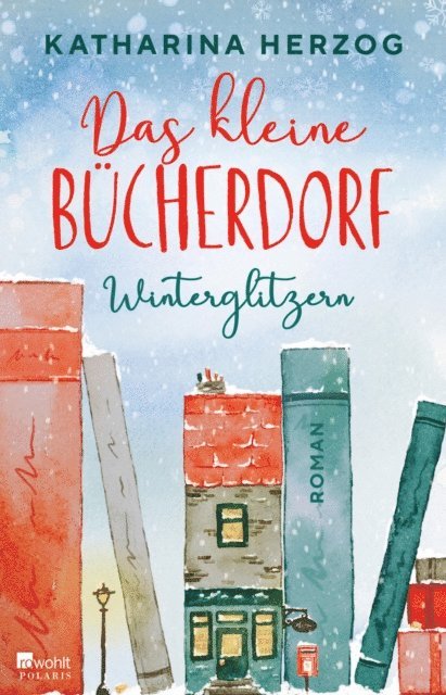 Katharina Herzog - Das kleine Bücherdorf: Winterglitzern, E-bok