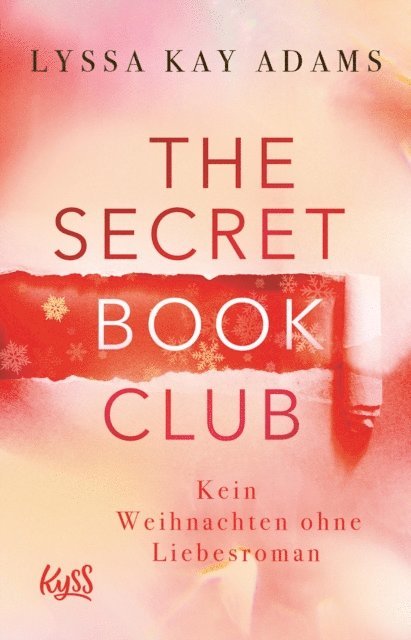 Lyssa Kay Adams - The Secret Book Club – Kein Weihnachten ohne Liebesroman, E-bok