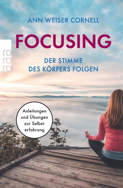 Ann Weiser Cornell - Focusing - Der Stimme des Körpers folgen, E-bok