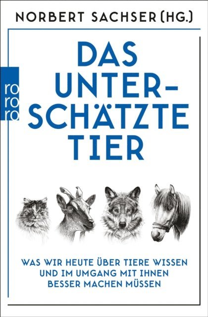 Tobias Zimmermann, Niklas Kastner, Norbert Sachser - Das unterschätzte Tier, E-bok