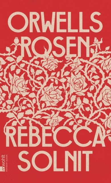 Rebecca Solnit - Orwells Rosen, E-bok