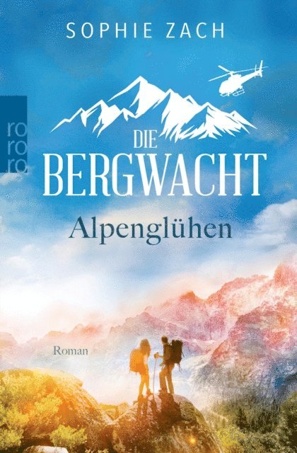 Sophie Zach - Die Bergwacht: Alpenglühen, E-bok