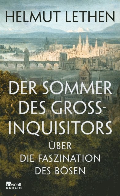 Helmut Lethen - Der Sommer des Großinquisitors, E-bok