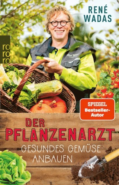 Rene Wadas - Der Pflanzenarzt: Gesundes Gemüse anbauen, E-bok