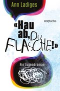 &quote;Hau ab, du Flasche!&quote;