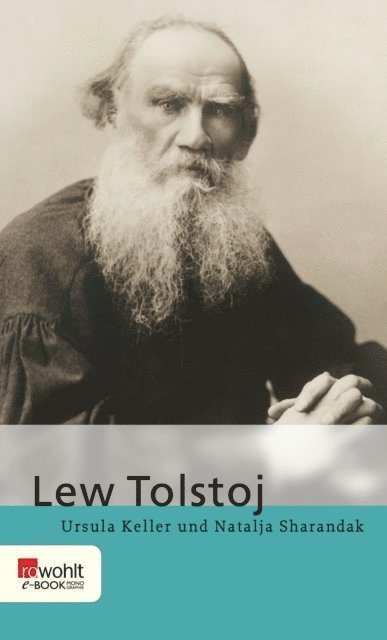 Natalja Sharandak, Ursula Keller - Lew Tolstoj, E-bok