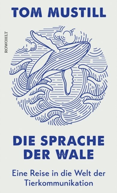 Tom Mustill - Die Sprache der Wale, E-bok