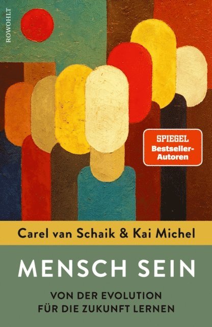 Kai Michel, Carel van Schaik - Mensch sein, E-bok
