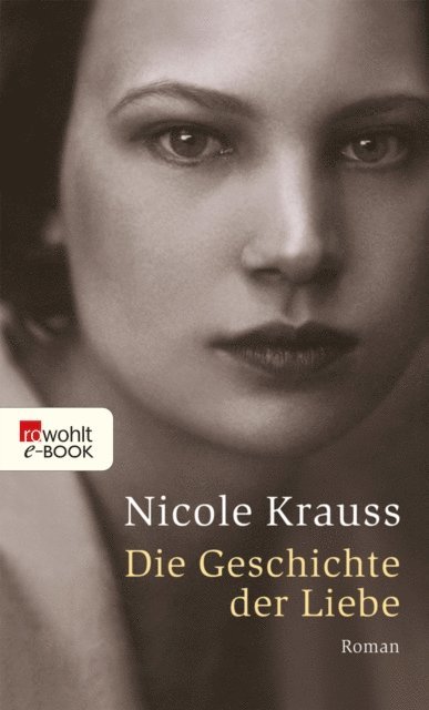 Nicole Krauss - Die Geschichte der Liebe, E-bok