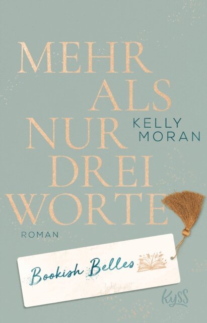 Kelly Moran - Bookish Belles – Mehr als nur drei Worte, E-bok