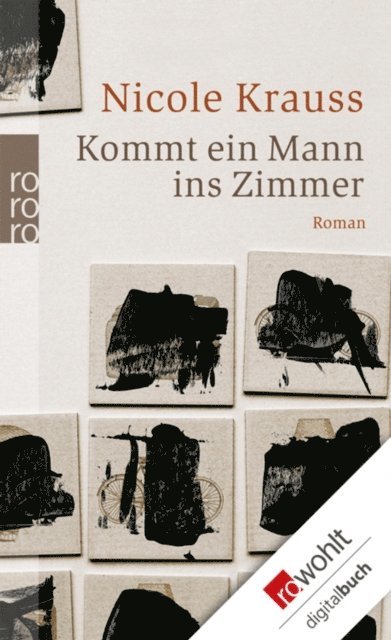 Nicole Krauss - Kommt ein Mann ins Zimmer, E-bok