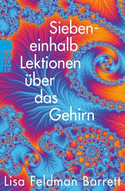 Lisa Feldman Barrett - Siebeneinhalb Lektionen über das Gehirn, E-bok