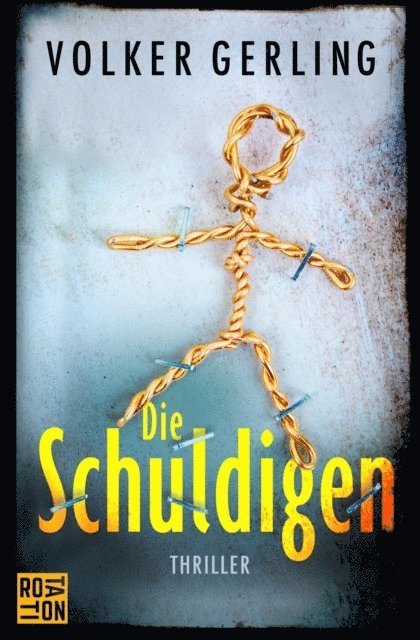Volker Gerling - Die Schuldigen, E-bok