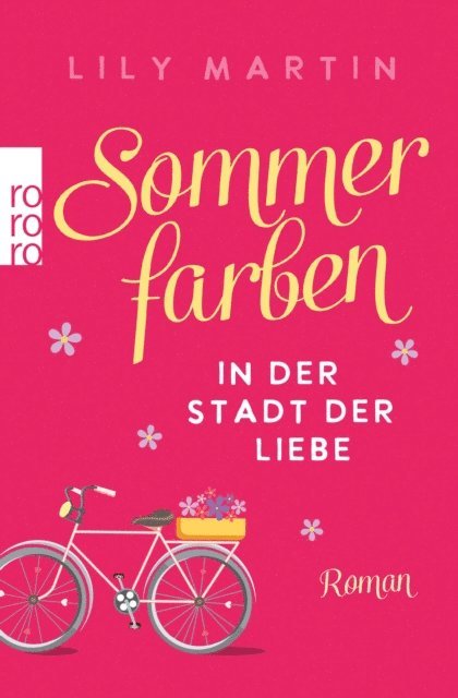 Lily Martin - Sommerfarben in der Stadt der Liebe, E-bok