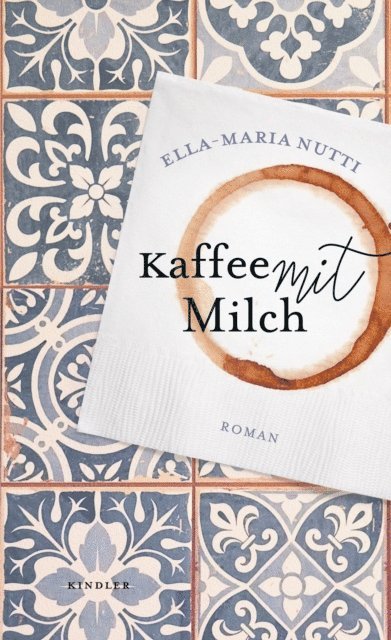 Ella-Maria Nutti - Kaffee mit Milch, E-bok