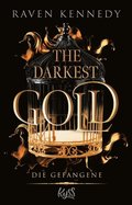 The Darkest Gold ? Die Gefangene