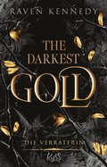The Darkest Gold ? Die Verrÿterin