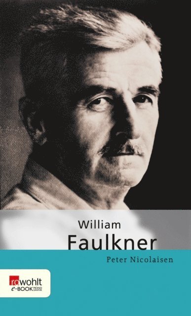 Peter Nicolaisen - William Faulkner, E-bok