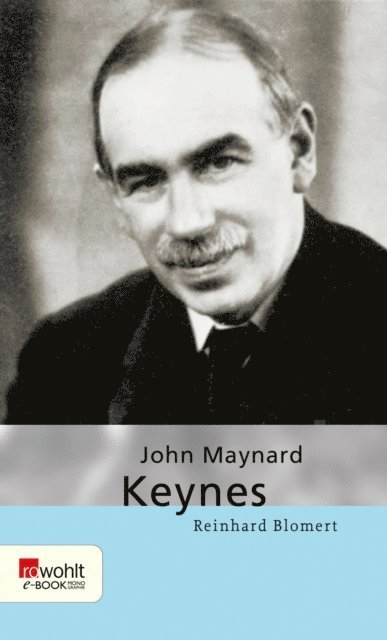 Reinhard Blomert - John Maynard Keynes, E-bok
