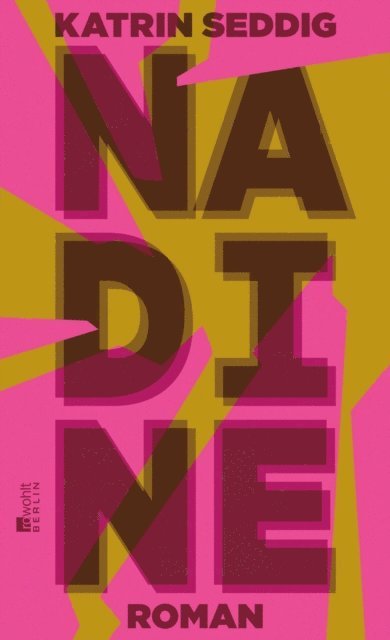 Katrin Seddig - Nadine, E-bok