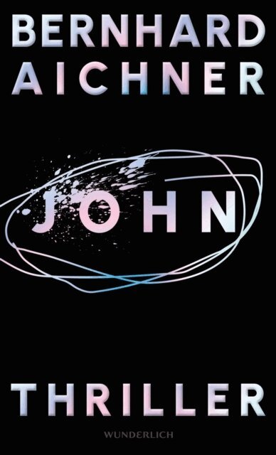 Bernhard Aichner - John, E-bok