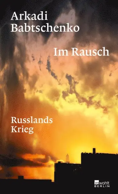Arkadi Babtschenko - Im Rausch, E-bok. Tillgänglighet: Lägg i varukorg