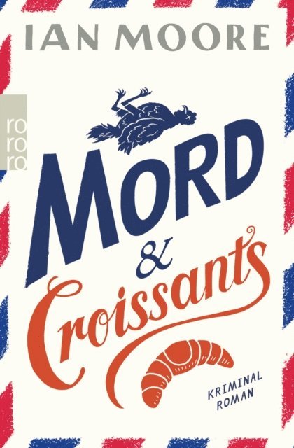 Ian Moore - Mord & Croissants, E-bok