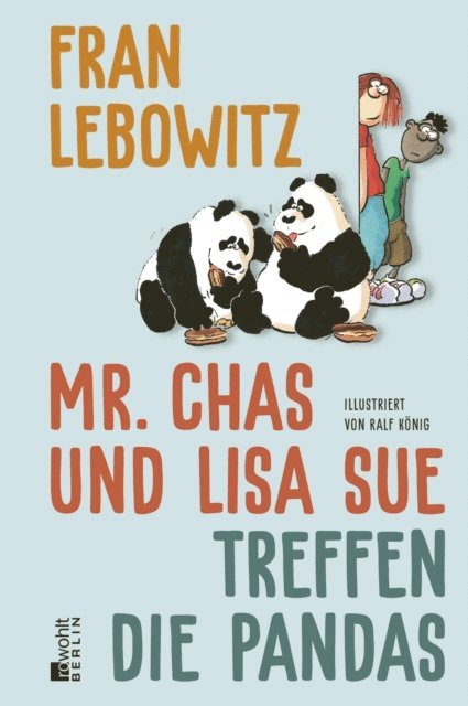 Fran Lebowitz - Mr. Chas und Lisa Sue treffen die Pandas, E-bok