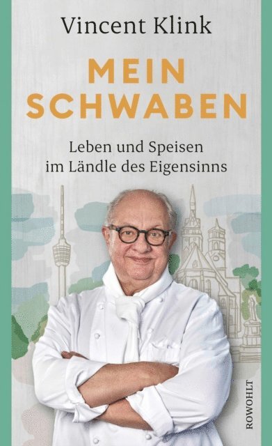 Vincent Klink - Mein Schwaben, E-bok