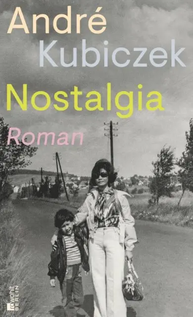 Andre Kubiczek - Nostalgia, E-bok. Tillgänglighet: Lägg i varukorg