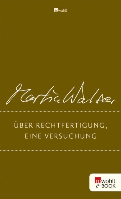Martin Walser - Über Rechtfertigung, eine Versuchung, E-bok