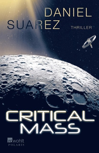 Daniel Suarez - Critical Mass, E-bok