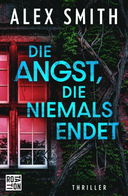 Alex Smith - Die Angst, die niemals endet, E-bok