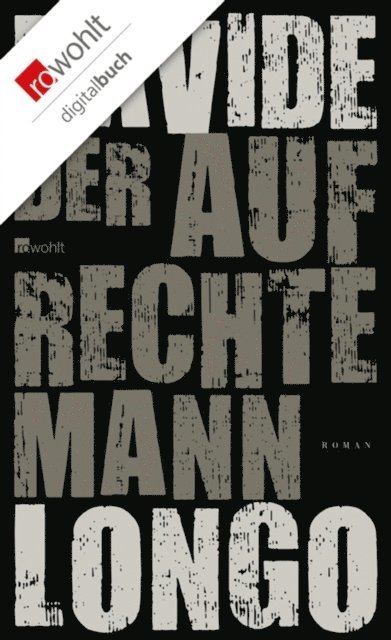 Davide Longo - Der aufrechte Mann, E-bok