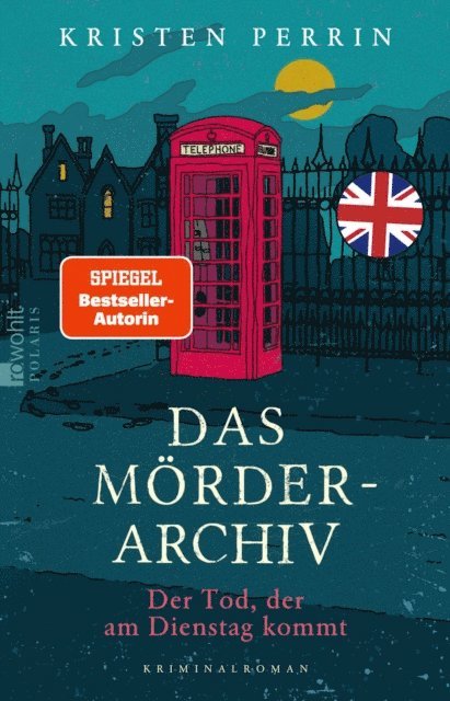 Kristen Perrin - Das Mörderarchiv: Der Tod, der am Dienstag kommt, E-bok
