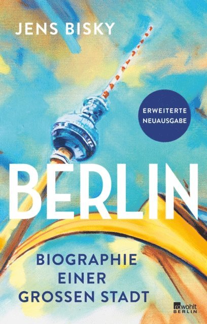 Jens Bisky - Berlin, E-bok