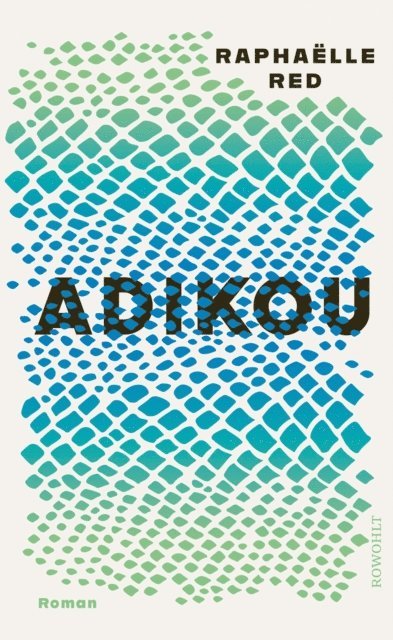 Raphaelle Red - Adikou, E-bok