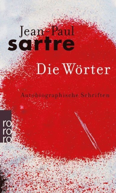 Jean-Paul Sartre - Die Wörter, E-bok