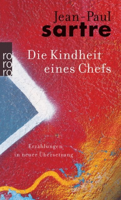 Jean-Paul Sartre - Die Kindheit eines Chefs, E-bok