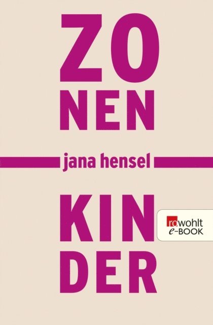 Jana Hensel - Zonenkinder, E-bok