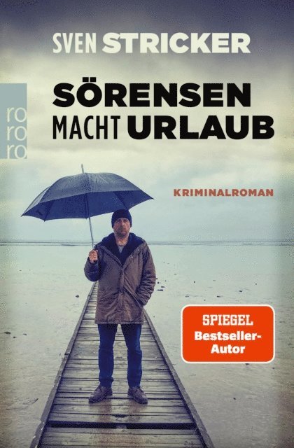 Sven Stricker - Sörensen macht Urlaub, E-bok