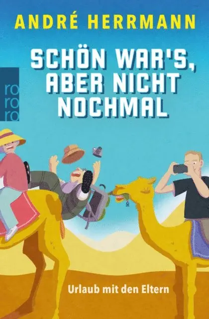 Andre Herrmann - Schön war's, aber nicht nochmal, E-bok. Tillgänglighet: Lägg i varukorg
