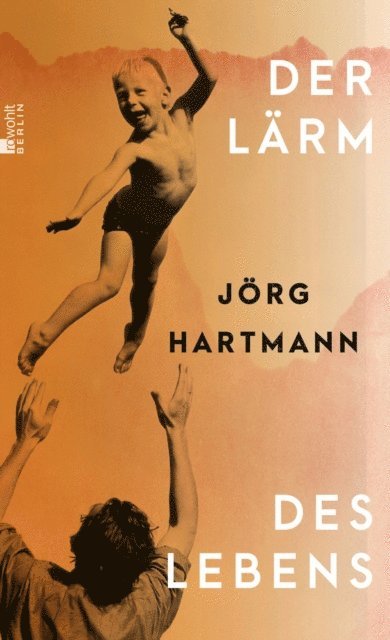 Jorg Hartmann - Der Lärm des Lebens, E-bok