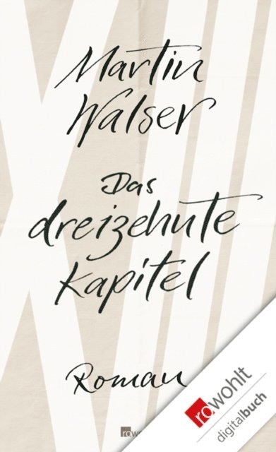 Martin Walser - Das dreizehnte Kapitel, E-bok