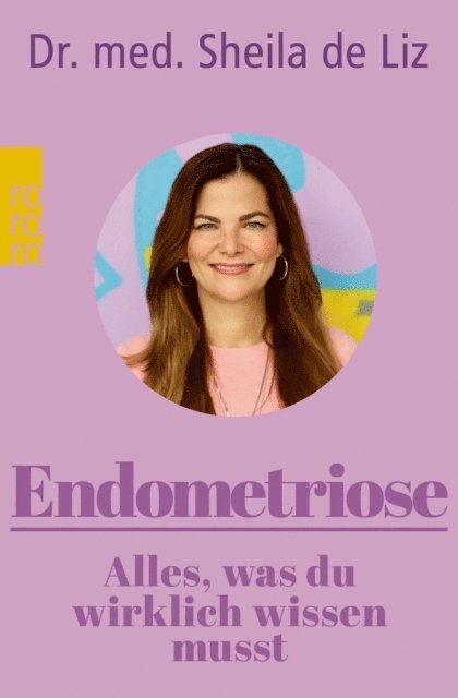 Dr. med. Sheila de Liz - Endometriose – Alles, was du wirklich wissen musst, E-bok